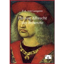 Herzog Albrecht Der Beherzte Paperback, Salzwasser-Verlag Gmbh