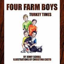 Four Farm Boys: Turkey Times Paperback, Outskirts Press