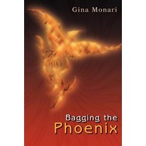 Bagging the Phoenix Paperback, iUniverse