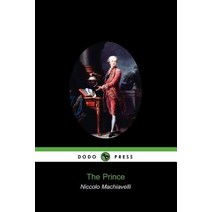 The Prince (Dodo Press) Paperback, Dodo Press