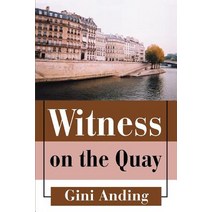 Witness on the Quay Paperback, iUniverse