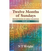 Twelve Months of Sundays Year a - Reflections on Bible Readings Paperback, Society for Promoting Christian Knowledge
