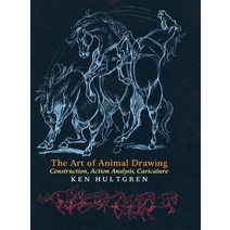 The Art of Animal Drawing: Construction Action Analysis Caricature Hardcover, Greenpoint Books