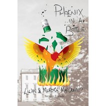 Phoenix in a Bottle Paperback, Createspace