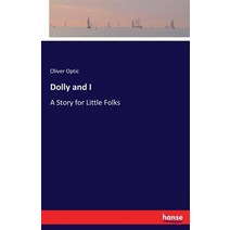 Dolly and I Paperback, Hansebooks