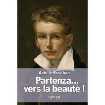 Partenza... Vers La Beaute Paperback, Createspace Independent Publishing Platform