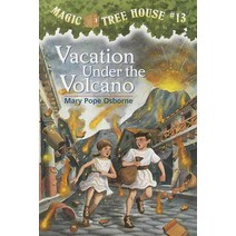 Magic Tree House 13: Vacation Under the Volcano:, Random House