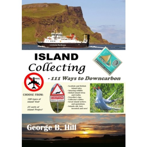 Island Collecting - 111 Ways to Downcarbon, Paperback