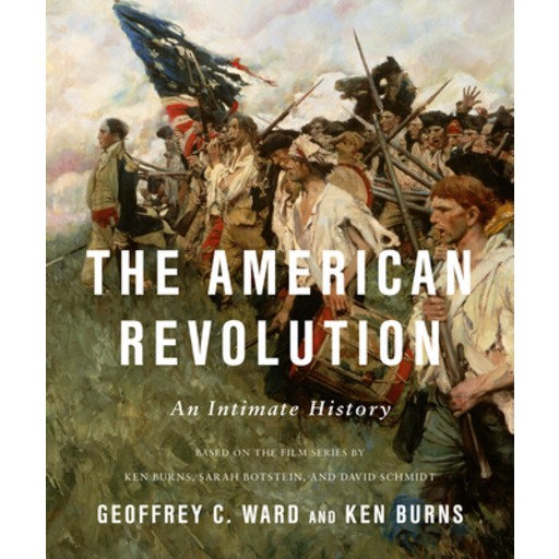 (영문도서)The American Revolution: An Intimate History, Hardcover